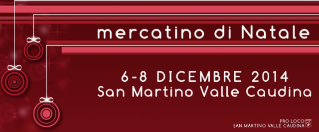 San Martino, tornano i mercatini di Natale