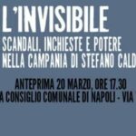 Potere invisibile: da Pellegrino e Manzo inchiesta sulla Campania ai tempi di Caldoro
