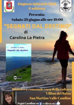 San Martino Valle Caudina: Segnati dal destino di Carolina La Pietra