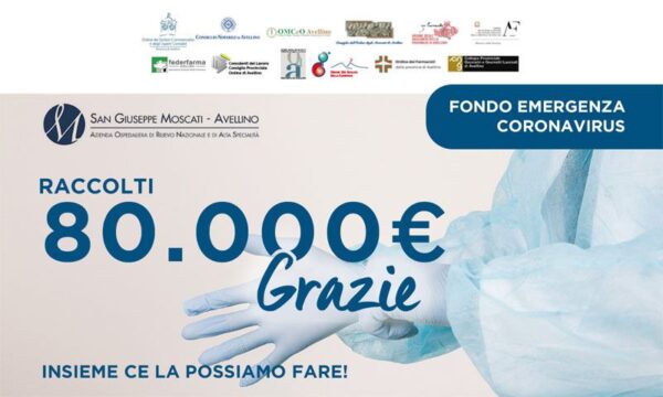 Coronavirus: la raccolta fondi per l’ospedale Moscati di Avellino raggiunge quota 80mila euro