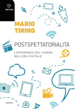 Il cinema nell’era digitale: il caudino Tirino analizza la “Postspettorialità”