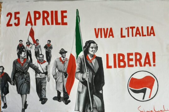 Viva il 25 Aprile e Viva l’Italia che resiste