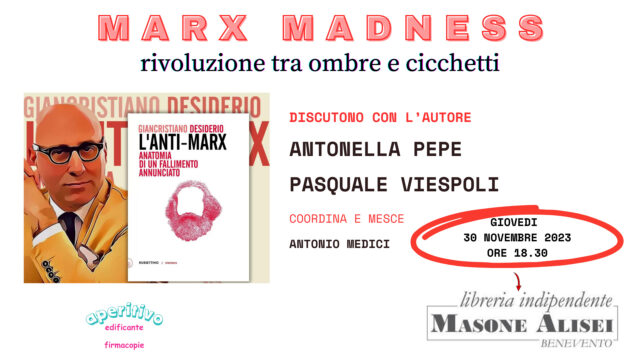 Benevento: giovedì 30 novembre si presenta L’anti- Marx,anatomia di un fallimento