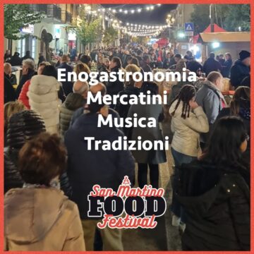 San Martino: tutto pronto per il San Martino Street Food Festival nell’ambito di Illumina la Notte