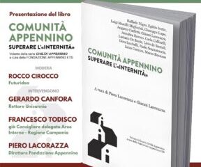 Benevento: domani a Futuridea la presentazione del volume Comunità Appennino – Superare “l’Internità”