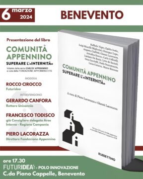 Benevento: domani a Futuridea la presentazione del volume Comunità Appennino – Superare “l’Internità”
