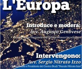 Cervinara: l'Unione Monarchica Italiana organizza un convegno sull'Europa