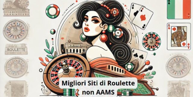 Migliori Siti di Roulette non AAMS