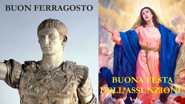Ferragosto e Festa dell’Assunta, tra sacro e profano