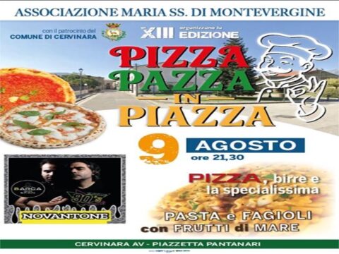 Cervinara: sabato 9 agosto l’appuntamento con Pazza Pizza in Piazza
