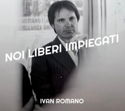 Cervinara: Ivan Romano firma il nuovo inedito Noi liberi impiegati Cervinara: Ivan Romano firma il nuovo inedito Noi liberi impiegati