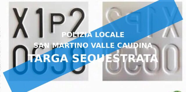 San Martino: targa di prova falsificata,sequestro della Polizia Locale