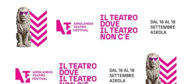 Airola: dal 16 al 18 settembre torna l’Airolandia Teatro Festival